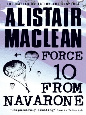 [Guns of Navarone 02] • Force 10 from Navarone